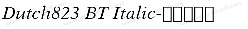 Dutch823 BT Italic字体转换
